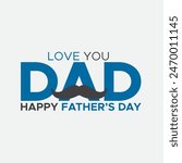 love you DAD. happy father