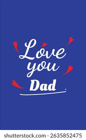 Love You Dad – Minimal Vector Design for Father’s Day
