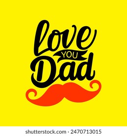 Love You Dad Typography T-shirt Design
