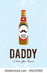 i love you daddy beer bottle poster illustration