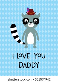 i love you daddy greeting card with raccoon graphic