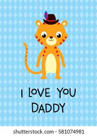 i love you daddy greeting card with tiger graphic