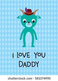 i love you daddy greeting card with goat graphic