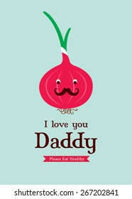 i love you daddy onion greeting card