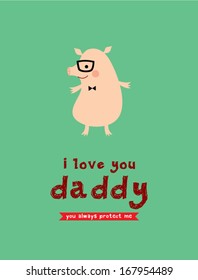 i love you daddy piggy poster