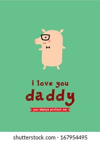 i love you daddy piggy poster