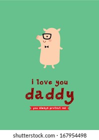 i love you daddy piggy poster