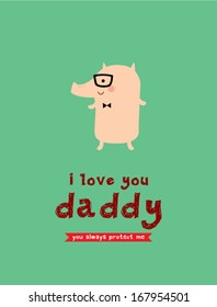 i love you daddy piggy poster