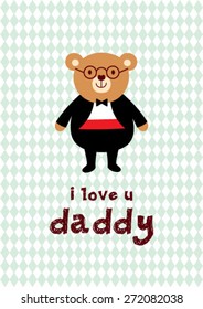i love you daddy teddy bear greeting