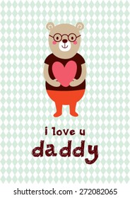 i love you daddy teddy bear greeting
