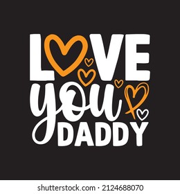 Love You Daddy Vector File