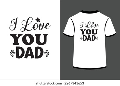 I Love You Dad.This is an editable eps vector file.