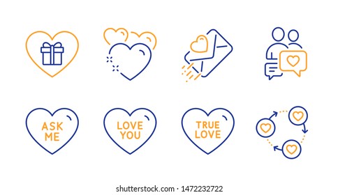 Love you, Dating chat and Love letter line icons set. Ask me, Romantic gift and Heart signs. Friends community symbol. Sweetheart, Heart. Love set. Line love you icon. Vector
