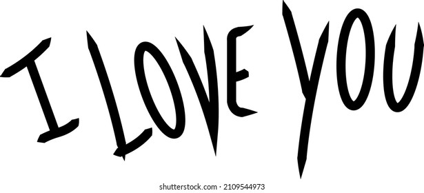 I love you. Love. Declaration. Phrase. Romance.