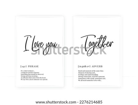 I love you definition, vector. Minimalist poster design. Wall decals, noun description. Wording Design isolated on white background. Wall art artwork. Modern poster design in frame