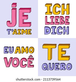 I love you in different languages, in German, French, Spanish, Portuguese. Vector bold, trendy lettering with hand drawn outline in bright colors. Retro lettering on Valentine's day. Color doodle.