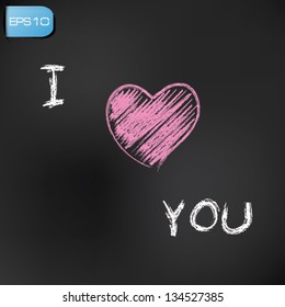 I love you drawing on blackboard background,vector
