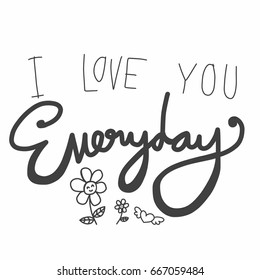 I love you everyday word vector illustration