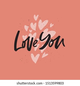 Love you flat hand drawn lettering. Valentines Day vector greeting card. Pink illustrations with hearts. Dating anniversary poster with ink calligraphy. Romantic relationship, engagement