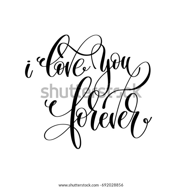 Love You Forever Black White Hand Stock Vector (Royalty Free) 692028856