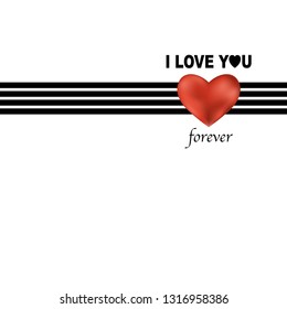 I love you forever. Fashion slogan print with red realistic heart. Vector illustrations for t-shirt and clothing graphic, tee print design,  textile graphic.