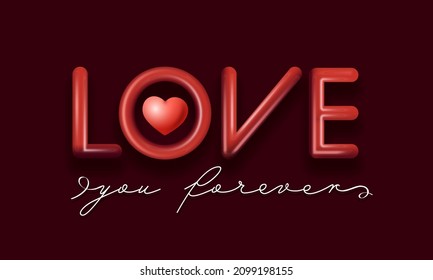 Love You Forever Font With Glossy Heart On Claret Background.