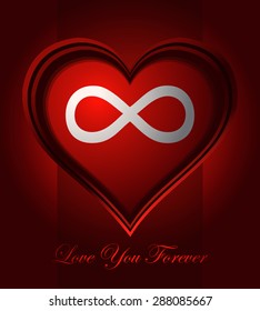 Love You Forever Glossy Heart with an Infinite Sign, Vector Illustration. 