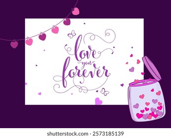 Love You Forever Message Card with Hearts Coming Out of Jar on Purple Background for Happy Valentine's Day Celebration.