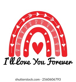 I'll Love You Forever – Romantic and Heartfelt Quote T-Shirt Design for Couples.