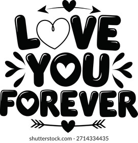 Love You Forever Romantic Vector, Heart Typography Design for Valentine’s Day