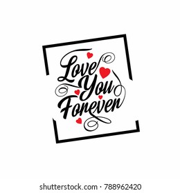 Love you forever typographic vector