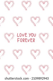 Love you forever Valentines card. Doodle hand drawn style greeting card with hearts.