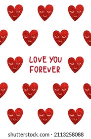 Love you forever Valentines card. Doodle hand drawn style greeting card with glitter red hearts.