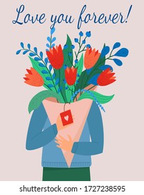 Love you forever! Vector illustration for a cover, poster or card for the holiday. Drawing of hands holding a bouquet of flowers, a holiday gift