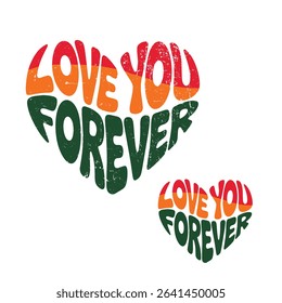 Love you forever vector typography illustration