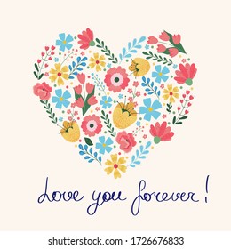 Love you forever! Vintage flowers in shape of a heart on white background