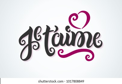 I love you in French : Je t’aime