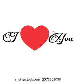 I love you gift text, Romantic dates Latter vector art t-shirt design social media post