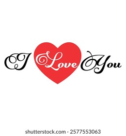 I love you gift text, Romantic dates Latter vector art t-shirt design social media post