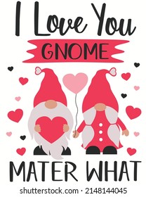 I love you gnomes mater what valentine vector illustration. Valentine background