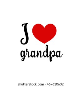Love You Grandpa Images, Stock Photos & Vectors | Shutterstock