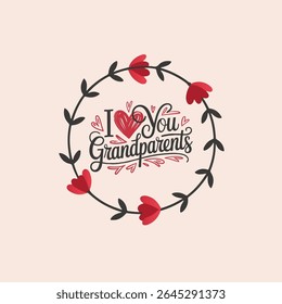 I Love You Grandparents Elegant Family Love Typography Design
Heartfelt “I Love You Grandparents” Script Font for Family Gifts
Happy Grandparent’s Day Typography Design – Bold and Script Mix
