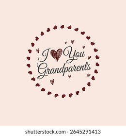 I Love You Grandparents Elegant Family Love Typography Design
Heartfelt “I Love You Grandparents” Script Font for Family Gifts
Happy Grandparent’s Day Typography Design – Bold and Script Mix
