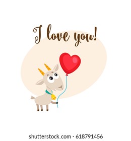 I love you greeting card, banner template with cute and funny goat holding red heart shaped balloon, cartoon vector illustration. Cute goat holding heart balloon, love postcard, greeting card, banner