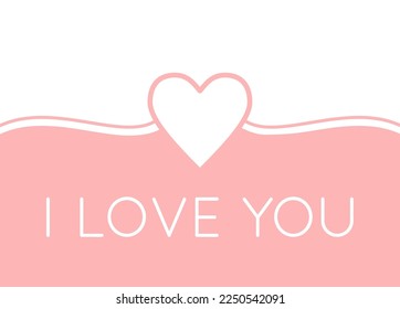 I LOVE YOU greeting card with heart in pink and white