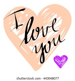 I love you. Greeting card for Valentines day. Hand drawn design elements. Vector illustration.