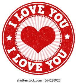 I love you grunge rubber stamp on white background, vector illustration