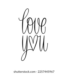 Love you. Hand Drawn Brush Lettering. Ink writing in modern calligraphy style. Handwritten greeting card. Valentine's Day. Love letter, message. Love confession. Vector illustration