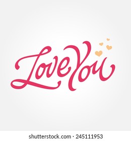 'Love You' hand drawn brush script lettering typographic composition for greeting card design, t shirt apparel, print, poster, vector illustration