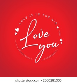 Love you hand drawn callygraphy with red hearts beautiful typography birthday of love circle pink and red colorful vector for gifting and birthday cards